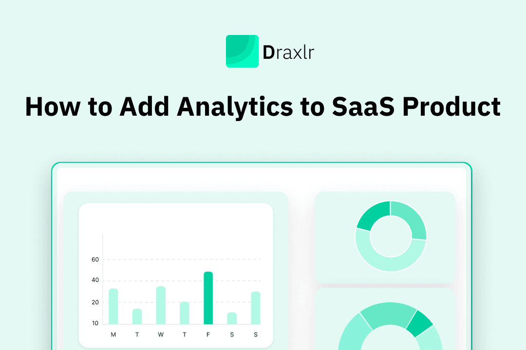 How to Add Analytics to Your SaaS Product (2026 Complete Guide)