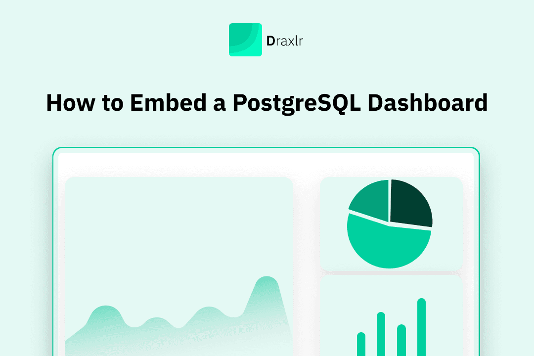How to embed a PostgreSQL dashboard in your app