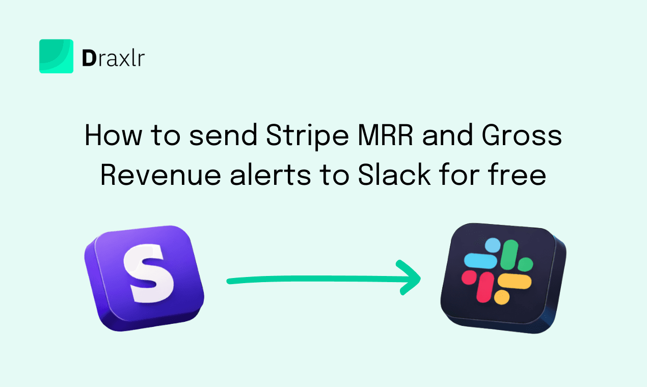 How to send Stripe MRR and Gross revenue alerts to Slack for free