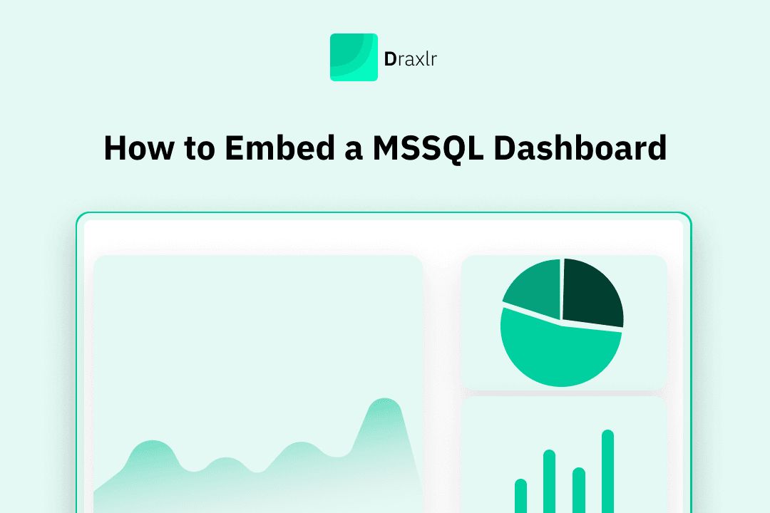 How to embed a MSSQL dashboard in your app
