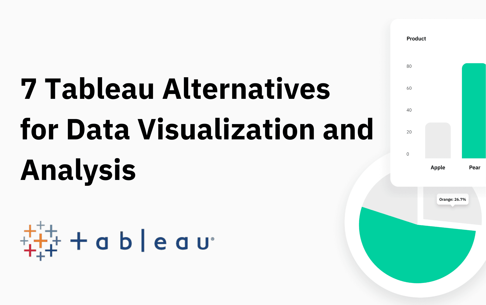 7 Best Tableau Alternatives in 2026