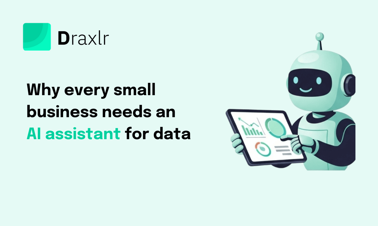 Why every small business needs an AI assistant for data