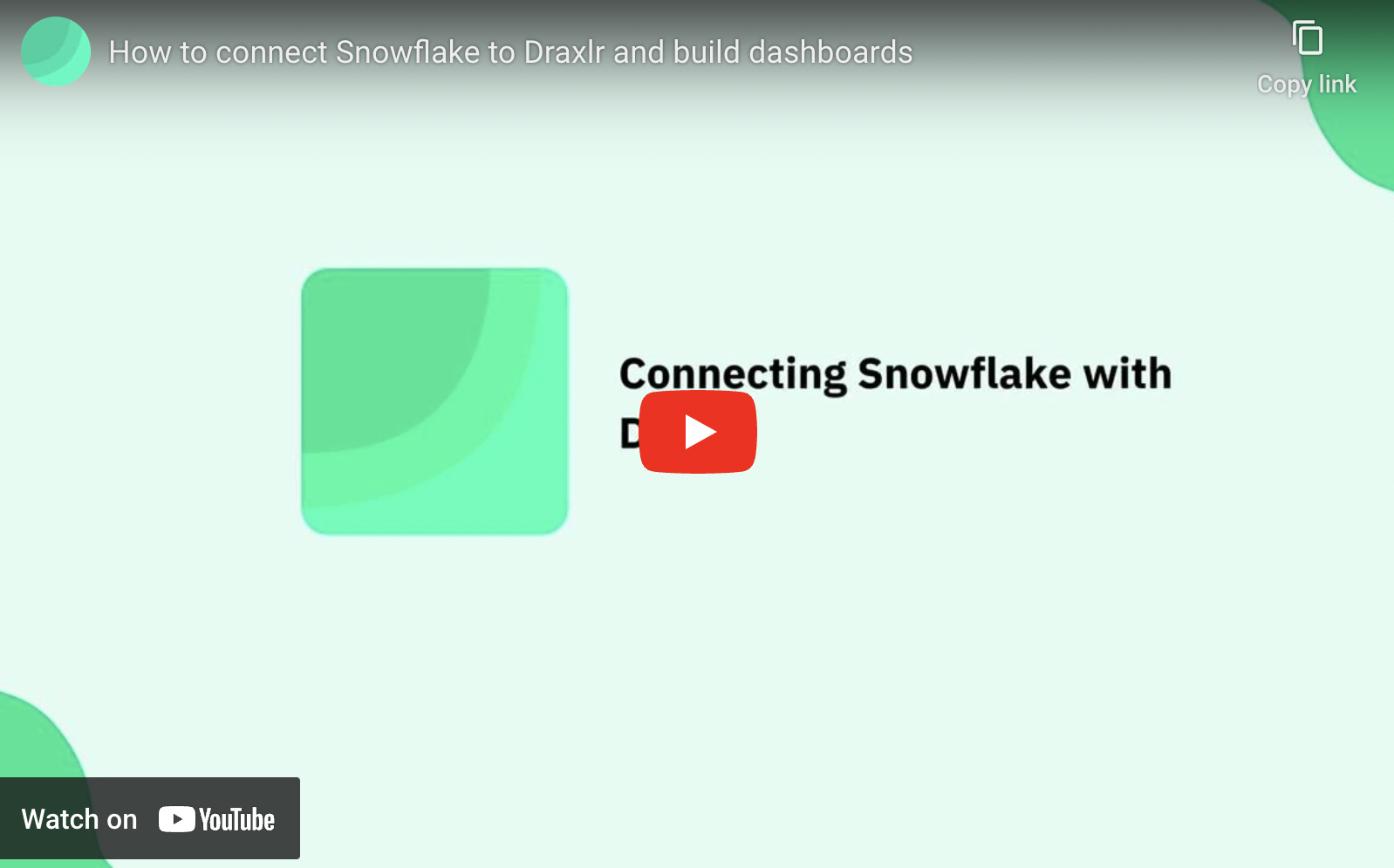 How to connect Snowflake to Draxlr
